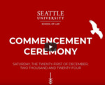 2024 December Commencement by Seattle University School of Law
