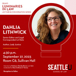 Dahlia Lithwick by Seattle University School of Law