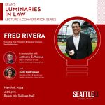 Fred Rivera by Seattle University School of Law