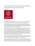 Jesuits Denounce Unjust Treatment of Asylum Seekers and Migrant Families at the U.S. Southern Border by Seattle University School of Law