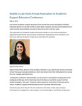 Seattle U Law Hosts Annual Association of Academic Support Educators Conference by Seattle University School of Law