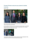 President Peñalver Welcomes Law Students to Seattle University by Seattle University School of Law