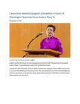Law School Awards Inaugural Scholarship in Honor of Washington Supreme Court Justice Mary Yu by Seattle University School of Law