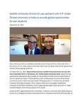 Seattle University School of Law Partners with O.P. Jindal Global University in India to Provide Global Opportunities for Law Students by Seattle University School of Law