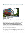 Seattle U Law to Provide Graduate Study Scholarship to Law Students from India by Seattle University School of Law
