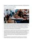 Seattle U Law leaders feature prominently in WA Supreme Court bar licensure briefing