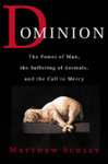 READ // Dominion : The Power of Man, the Suffering of Animals, and the Call to Mercy by Christian Halliburton